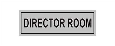 DIRECTOR ROOM-Sign Board, Standard Thickness,stainless steel vinyl sticker Size 12" X 4"