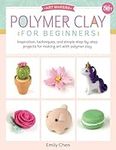 Polymer Clay for Beginners: Inspira