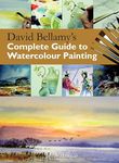 David Bellamy's Complete Guide to Watercolour Painting (Practical Art Book from Search Press)