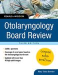 Otolaryngology Board Review: Pearls Of Wisdom, Third Edition