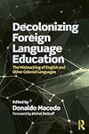 Decolonizing Foreign Language Educa