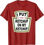 EYDE I Put Ketchup on My Ketchup T-Shirt Funny Tomato Gift (Red,L)