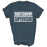 Shit Show Supervisor Funny Boss Manager Coordinator (3) Unisex Shirt Gift Women Men T-Shirt (Dark Heather;M)