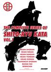 THE COMPLETE SERIES OF SHITO RYU KATA VOL 1
