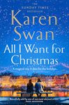 All I Want for Christmas: The most surprising and heart-warming festive love story of 2024 from the Sunday Times bestseller!