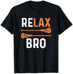 Relax Bro Lacrosse Sports Team Game T-Shirt