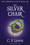 The Silver Chair: Book 6 in the children’s classic fantasy adventure series (The Chronicles of Narnia, Book 6)