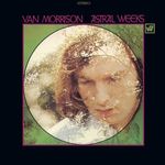 Astral Weeks (Expanded Edition