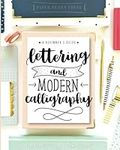 Lettering and Modern Calligraphy: A