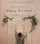 Statement Macramé: Create Stunning 