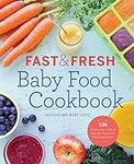 Fast & Fresh Baby Food Cookbook: 12