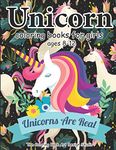 Unicorn Coloring Books for Girls ages 8-12: Unicorn Coloring Book for Girls, Little Girls, Kids: New Best Relaxing, Fun and Beautiful Coloring Pages ... For Girls .. Ages 2-4, 4-8, 9-12, Little Teen