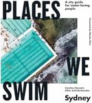 Places We Swim Sydney: A city guide