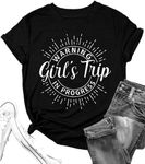 CYJAGNY Women's Casual Warning Girls Trip in Progress T-Shirt Casual Crewneck Short Sleeve Graphic Tee, A-black, Large