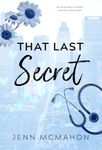 That Last Secret: A Brothers Best F