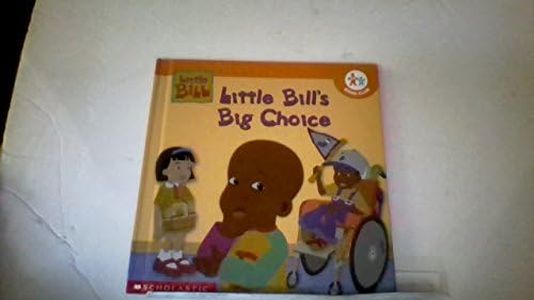 Little Bill's Big Choice