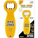 Talking Dad Joke Bottle Opener | Fu