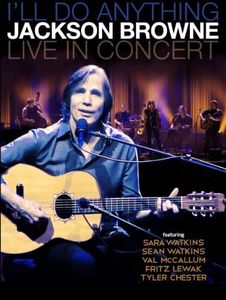Jackson Browne - I'll do anything - Live in concert [Reino Unido] [Blu-ray]