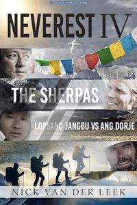 NEVEREST IV: The Sherpas (Mountain Mania Book 4)