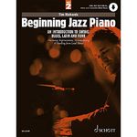 Beginning Jazz Piano 2: An Introduction to Swing, Blues, Latin and Funk Part 2: Harmony, Improvisation, Accompanying & Reading from Lead Sheets (Schott Pop-Styles)