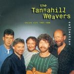 The Tannahill Weavers Collection: Choice Cuts 1987-1996