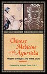 Chinese Medicine and Ayurveda