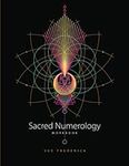 Sacred Numerology: Workbook