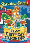 Happy Birthday, Geronimo! (Geronimo Stilton #74)