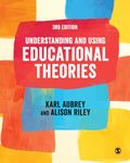 Understanding and Using Educational Theories