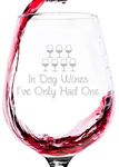 In Dog Wines Funny Wine Glass - Dog Mom Birthday Gift from Dog - Wine Lover Gifts for Women, Mom - Best Dog Mom Gifts for Dog Lovers, Wife - Unique Bday Present or Wine Gift for Pet Sitter, Her