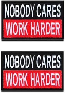 2 Pieces "Nobody Cares Work Harder" Patch Funny Hook & Loop Embroidered Fastener Biker Emblem for Clothes Clothing Jacket Jeans Vest Uniform Airsoft Armband Tactical