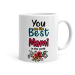 Khakee You are The Best Mami in The World Theme Printed Coffee Mug (325ml)(PD5-Mami) - Birthday,Anniversary Gift for Mami