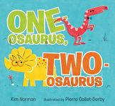 One-osaurus, Two-osaurus