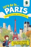 Let's Go To Paris: Kids Activity Bo