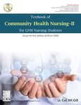 TEXTBOOK OF COMMUNITY HEALTH NURSING II FOR GNM NURSING STUDENTS (PB 2020) [Paperback] GILL K K