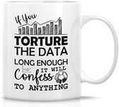 Retreez Funny Mug - Torture The Dat