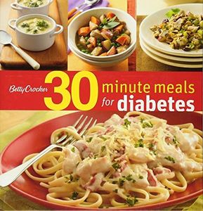 Betty Crocker 30-Minute Meals For Diabetes