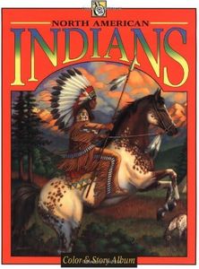 North American Indians: Color & Story Album