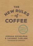 The New Rules of Coffee