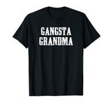 Gangsta Grandma T Shirt T-Shirt