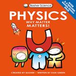 Basher Science: Physics: UK Edition