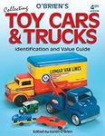 O'Brien's Collecting Toy Cars & Tru