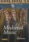 The Cambridge Companion to Medieval Music (Cambridge Companions to Music)