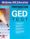 McGraw-Hill Education Preparation for the GED Test, Fourth Edition (TEST PREP)