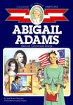 Abigail Adams: Girl of Colonial Days