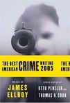 The Best American Crime Writing 2005 (Best American Crime Reporting)