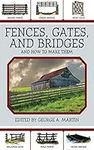 Fences, Gates, and Bridges: And How