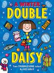 A Winter Double Daisy (A Daisy Story)