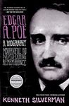 Edgar A. Poe: A Biography: Mournful and Never-ending Remembrance