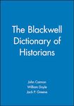 The Blackwell Dictionary of Historians